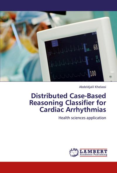Distributed Case-Based Reasoning Classifier for Cardiac Arrhythmias