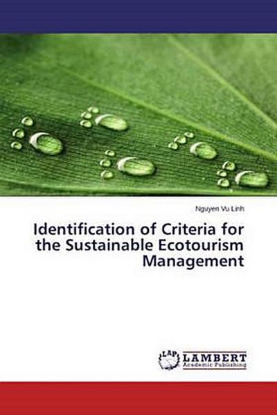Identification of Criteria for the Sustainable Ecotourism Management