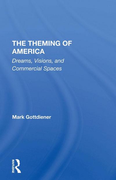 The Theming Of America