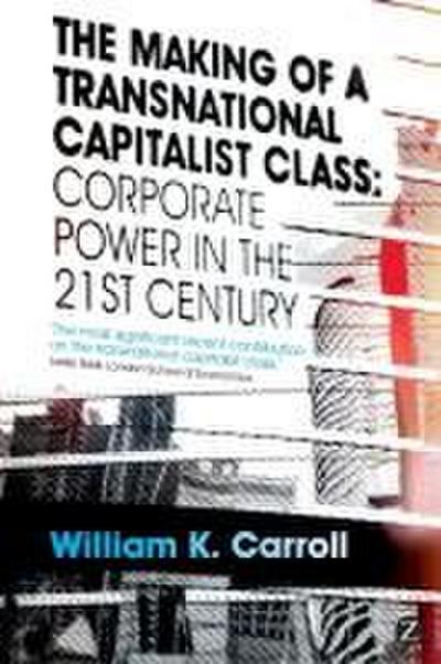 The Making of a Transnational Capitalist Class