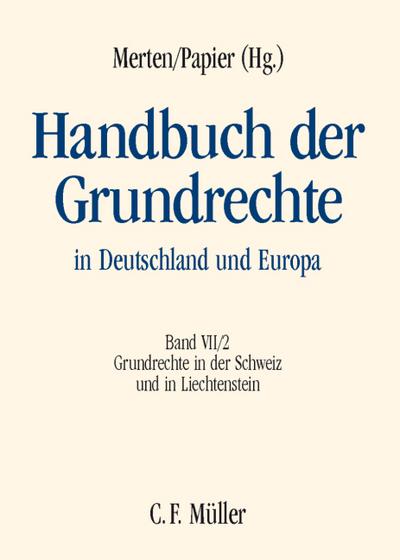 Handbuch der Grundrechte in Deutschland und Europa VII
