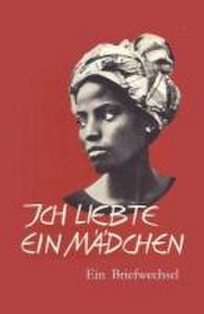 Ich liebte ein Mädchen