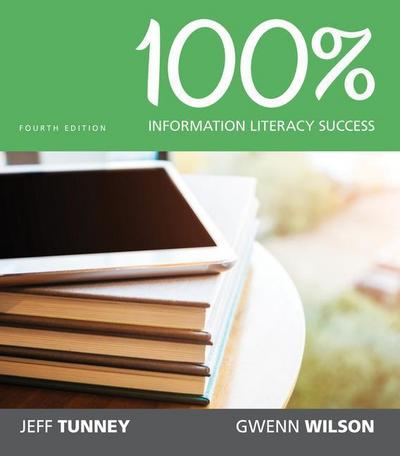 100% Information Literacy Success, Loose-Leaf Version