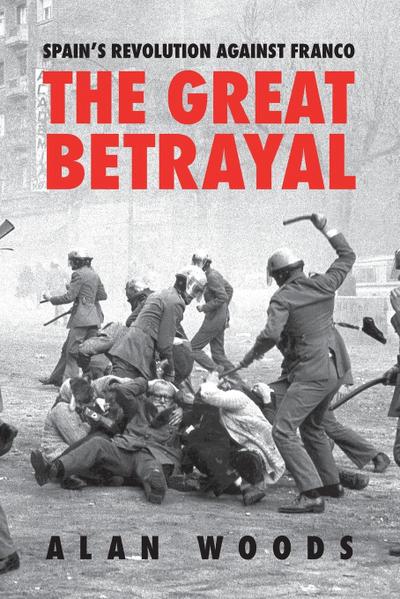 Spain’s Revolution Against Franco