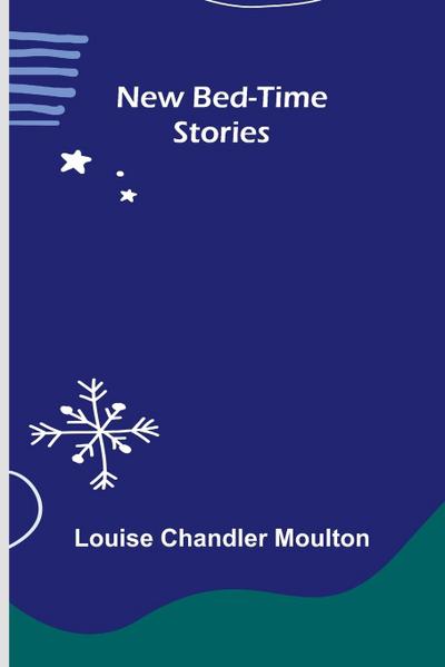 New Bed-Time Stories