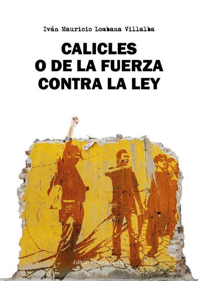 Calicles o de la fuerza contra la ley