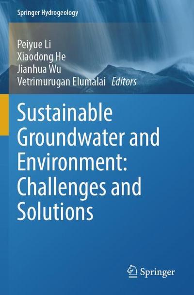 Sustainable Groundwater and Environment: Challenges and Solutions