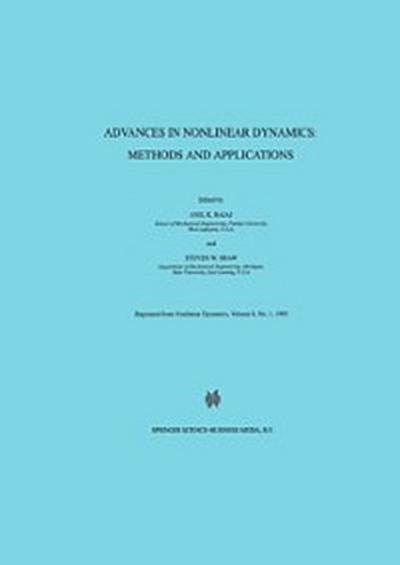 Advances in Nonlinear Dynamics: Methods and Applications