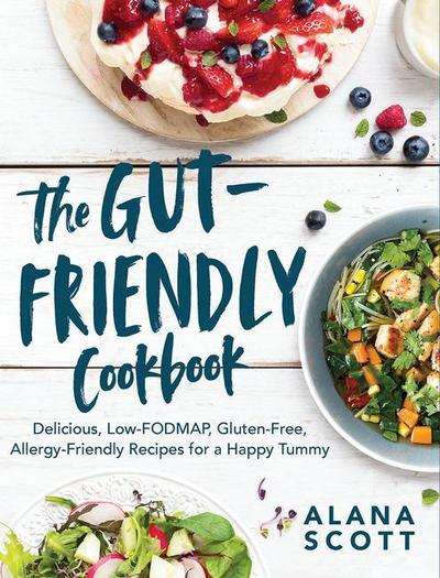 The Gut-Friendly Cookbook