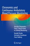 Chronomics and Continuous Ambulatory Blood Pressure Monitoring