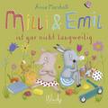 Milli & Emil ist gar nicht langweilig
