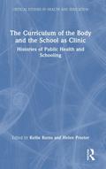 The Curriculum of the Body and the School as Clinic