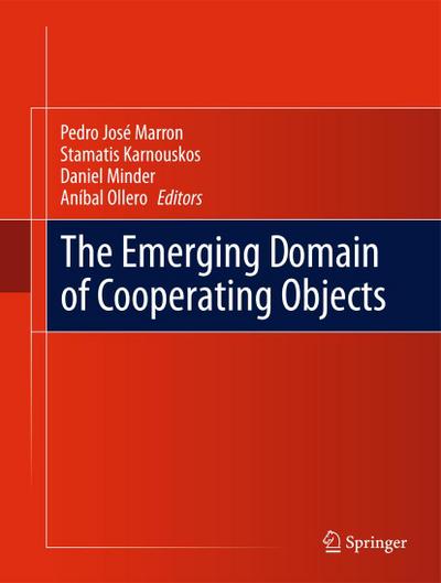 The Emerging Domain of Cooperating Objects