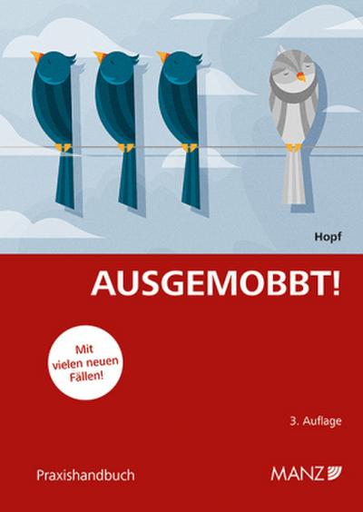 Ausgemobbt!
