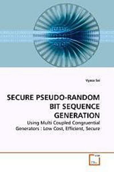 SECURE PSEUDO-RANDOM BIT SEQUENCE GENERATION