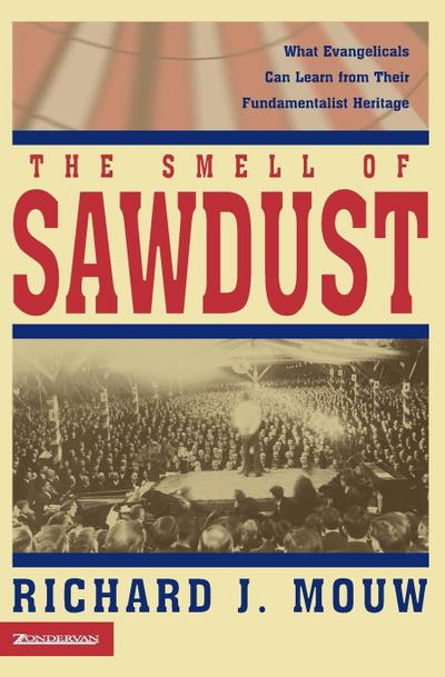 The Smell of Sawdust