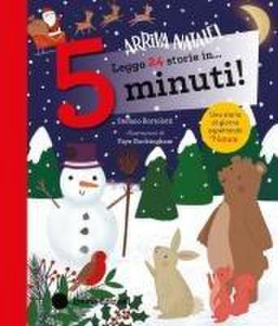 Leggo 24 storie in... 5 minuti! Arriva Natale! Stampatello maiuscolo