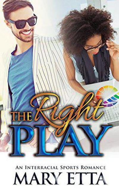The Right Play: An Interracial Sports Romance