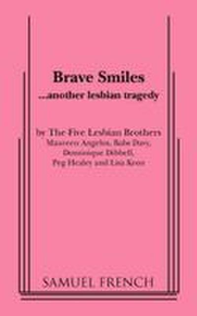 Brave Smiles