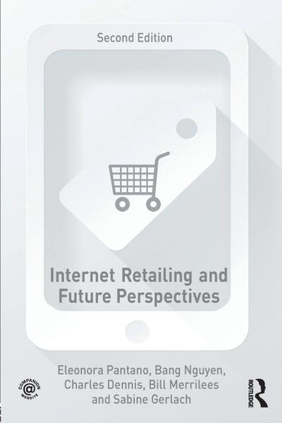 Internet Retailing and Future Perspectives