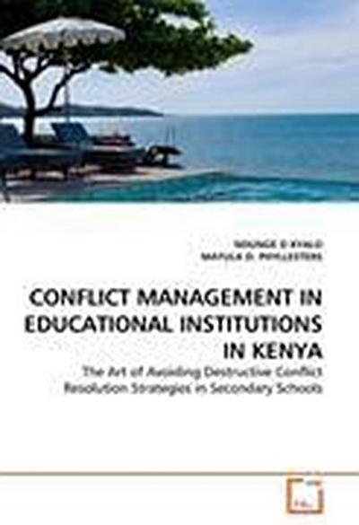 CONFLICT MANAGEMENT IN EDUCATIONAL INSTITUTIONS IN KENYA