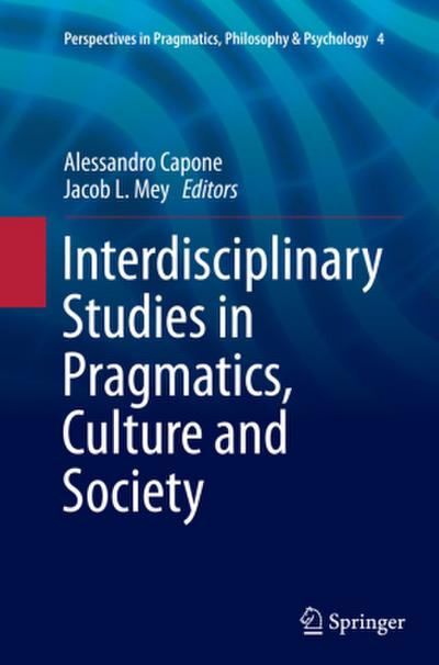 Interdisciplinary Studies in Pragmatics, Culture and Society