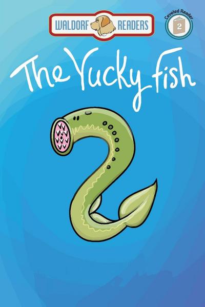 Yucky Fish