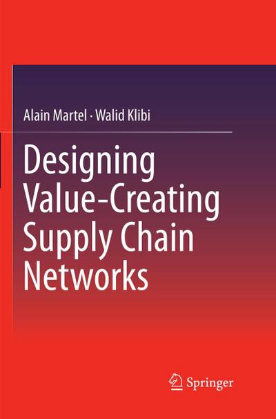 Designing Value-Creating Supply Chain Networks