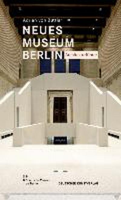 Neues Museum Berlin, Architekturführer