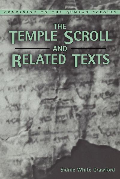 Temple Scroll and Related Texts