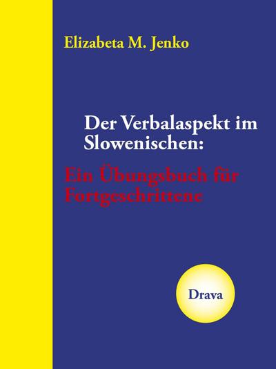 Der Verbalaspekt im Slowenischen