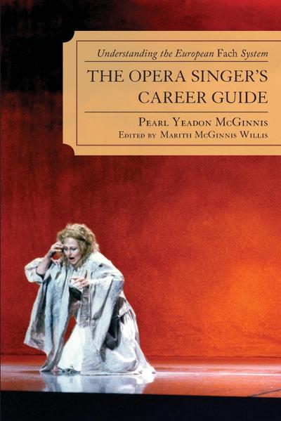 Opera Singer’s Career Guide