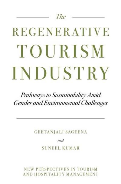 Regenerative Tourism Industry