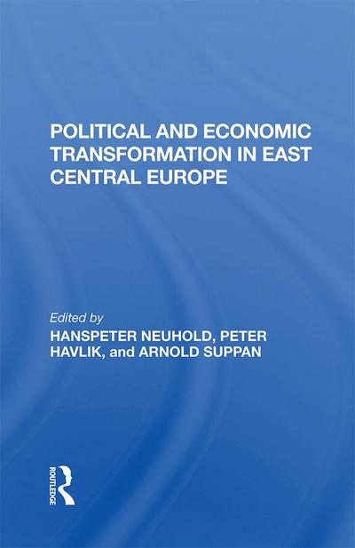 Political And Economic Transformation In East Central Europe