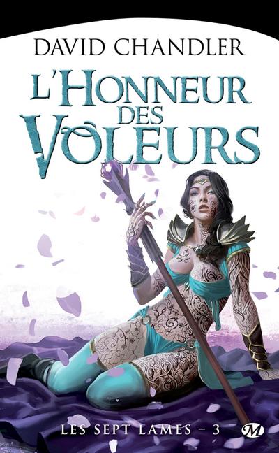 Les Sept Lames, T3 : L’Honneur des voleurs