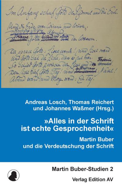 "Alles in der Schrift ist echte Gesprochenheit"