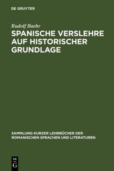 Spanische Verslehre auf historischer Grundlage