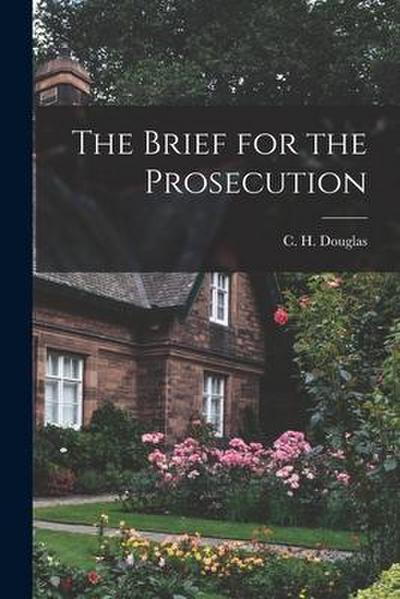 The Brief for the Prosecution
