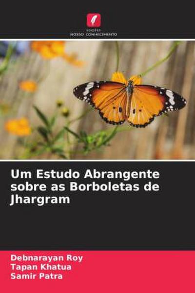 Um Estudo Abrangente sobre as Borboletas de Jhargram