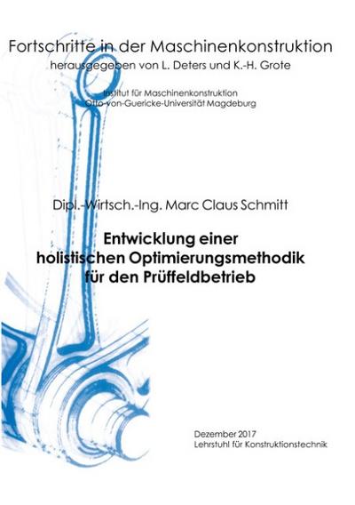 Entwicklung einer holistischen Optimierungsmethodik für den Prüffeldbetrieb