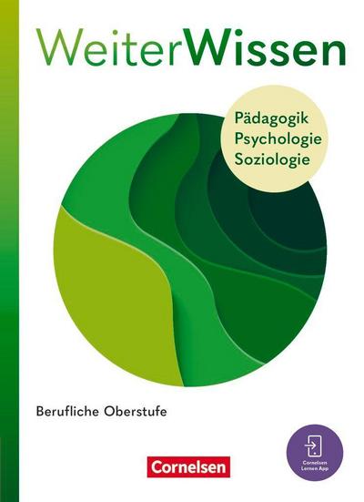 Weiterwissen - Soziales - Neubearbeitung 2026 - Pädagogik, Psychologie, Soziologie - Schulbuch mit Videos