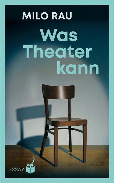 Was Theater kann