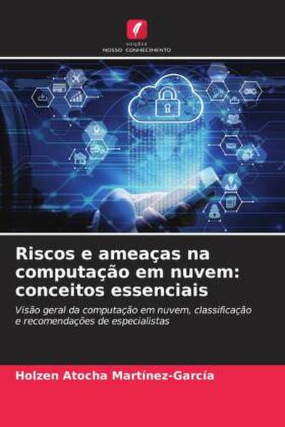 Riscos e ameaças na computação em nuvem: conceitos essenciais