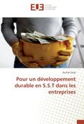 Pour un développement durable en S.S.T dans les en