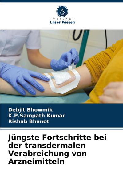 Jüngste Fortschritte bei der transdermalen Verabreichung von Arzneimitteln