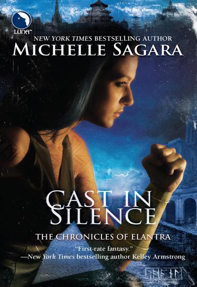 Cast in Silence (Chronicles of Elantra, Book 4)