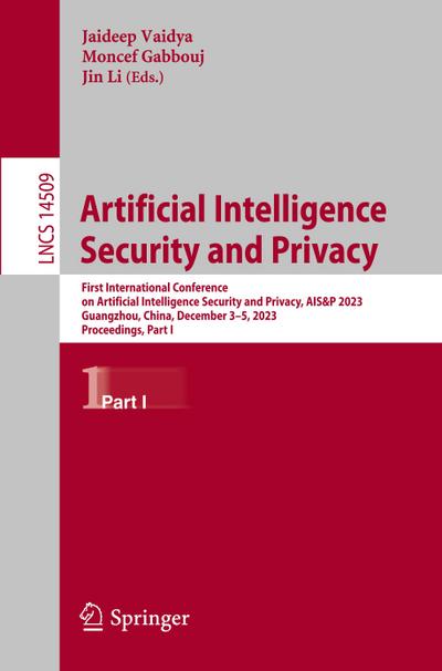 Artificial Intelligence Security and Privacy