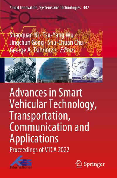 Advances in Smart Vehicular Technology, Transportation, Communication and Applications