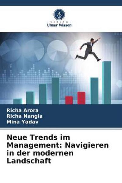 Neue Trends im Management: Navigieren in der modernen Landschaft