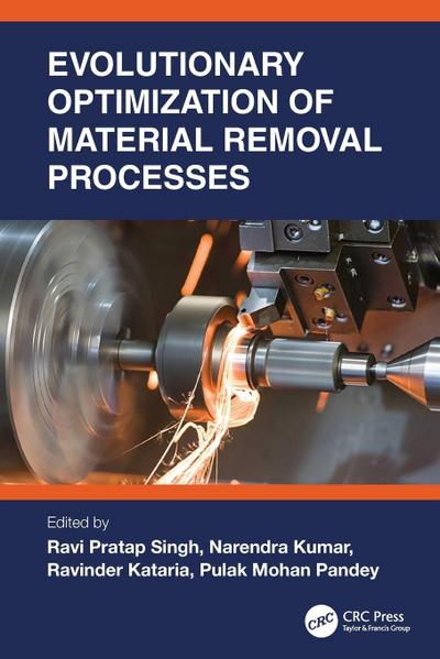 Evolutionary Optimization of Material Removal Processes